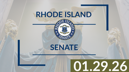 Thumbnail image for Rhode Island Senate: 1-29-2026