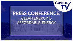 Thumbnail image for Press Conference - Clean Energy is Affordable Energy: 2-11-2026